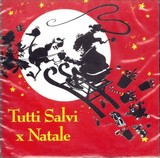 Tutti Salvi x Natale